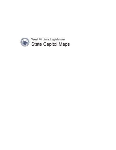 WEST VIRGINIA LEGISLATURE State Capitol Maps 2019.